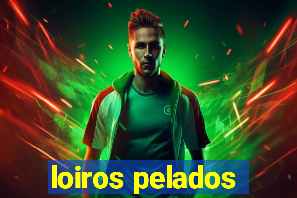 loiros pelados